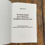 Die letzten Kämpfe des II. Weltkrieges im südlichen NÖ