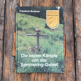 Die letzten Kämpfe um das Semmering-Gebiet, Buch