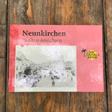 Neunkirchen in alten Ansichten, Buch