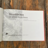 Neunkirchen in alten Ansichten