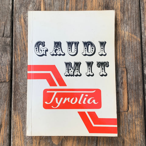 Gaudi/Sing mit Tyrolia, Buch