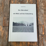 Der Bürschhof mit Blick auf den Schneeberg, Buch