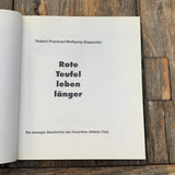 FAV AC, Rote Teufel leben länger