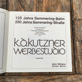 125 Jahre Semmering-Bahn, 250 Jahre Semmering-Straße