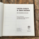 Unten Durch & Über Drüber
