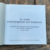 50 Jahre Stadtgemeinde Mattersburg