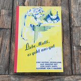 Liebe Mutti, es geht uns gut, Buch