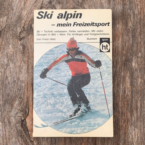 Ski Alpin - Mein Freizeitsport, Buch