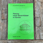 Planung neuer Bauernhäuser in Kärnten, Buch