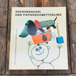 Sockendackel und Papierschmetterling, Buch