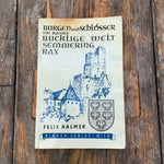 Burgen und Schlösser im Raume Bucklige Welt, Semmering, Rax, Buch