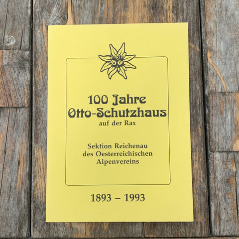100 Jahre Otto Schutzhaus, Buch