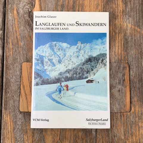 Langlaufen und Skiwanderung im Salzburger Land, Buch