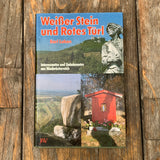 Weißer Stein und rotes Türl, Buch