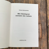 Thomas Geierspichler - Mit Rückgrat zurück ins Leben