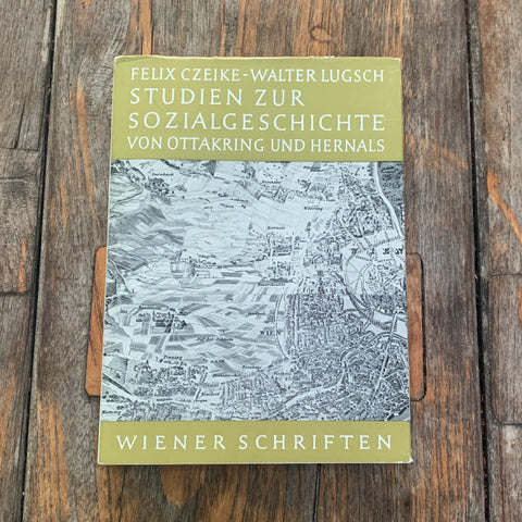 Studien zur Sozialgeschichte von Ottakring und Hernals, Buch