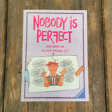 Nobody is Perfect