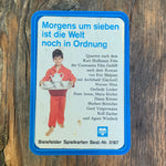 Morgens um sieben ist die Welt noch in Ordnung, Quartett