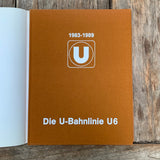 Die U-Bahnlinie U6, 1983-1989