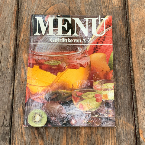 MENÜ, Getränke von A-Z 