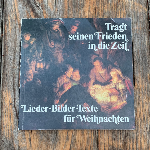 Tragt seinen Frieden in die Zeit, Buch