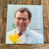 Toni Mörwald - Mein Kochbuch