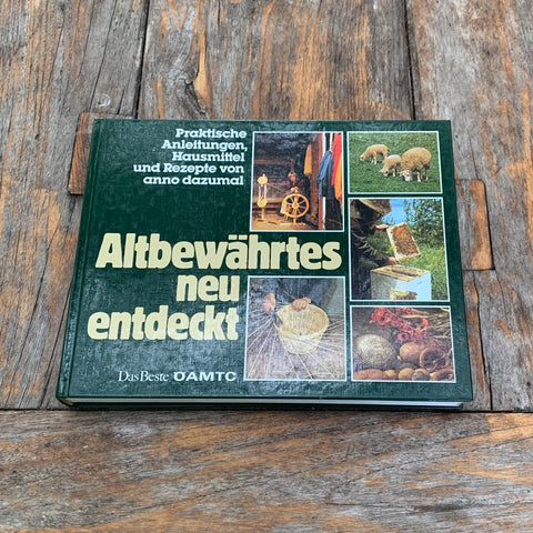 Altbewährtes neu entdeckt, Buch