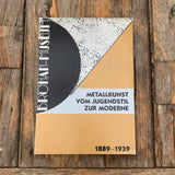 Metallkunst vom Jugendstil zur Moderne 1889-1939, Buch
