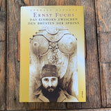 RNST FUCHS - Das Einhorn zwischen den Brüsten der Sphinx, Buch