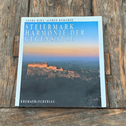 Steiermark - Harmonie der Gegensätze, Buch