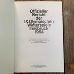 Offizieller Bericht der IX. Olympischen Winterspiele Innsbruck 1964