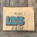 DIE PRESSE, 125 Jahre für Österreich, 1848 - 1973