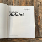 Faszination Abfahrt