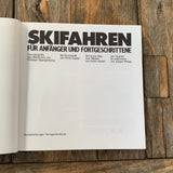 Skifahren für Anfänger und Fortgeschrittene