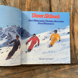 Rosi Mittermaier/Christian Neureuther - Unser Skibuch