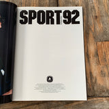 Sport 92, Höhepunkte