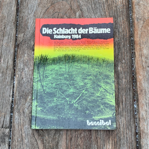 Die Schlacht der Bäume - Hainburg 1984 (Buch)