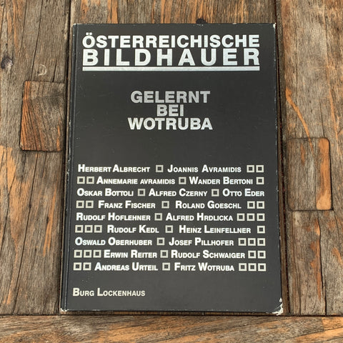 Österreichische Bildhauer - Gelernt bei Wotruba, Buch