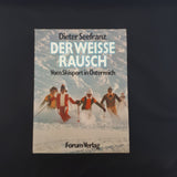 Der weisse Rausch