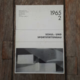 Schul- und Sportstättenbau 1965/2