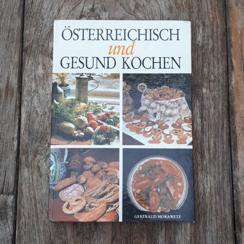 Österreichisch und Gesund Kochen