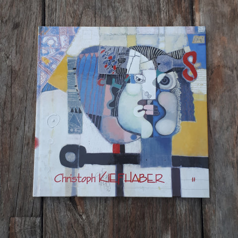 CHRISTOPH KIEFHABER, Expressionism through Imagination